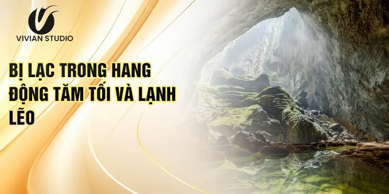 Nằm Mơ Thấy Đi Vào Hang Động: Bí Ẩn Và Con Số Tài Lộc 3 Bị lạc trong hang động tăm tối và lạnh lẽo